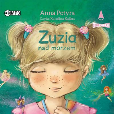 CD MP3 Zuzia nad morzem. Autor: Anna Potyra. SmakLiter.pl Okładka książki CD MP3 Zuzia nad morzem