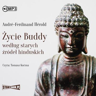 Okładka książki CD MP3 Życie Buddy według starych źródeł hinduskich