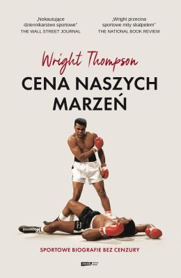 Okładka książki Cena naszych marzeń. Sportowe biografie bez cenzury
