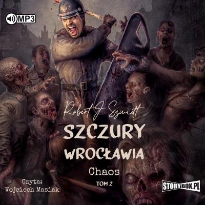 Okładka książki Chaos T.2 Szczury Wrocławia audiobook