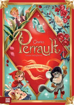 Okładka książki Charles Perrault. Najpiękniejsze baśnie