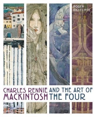 Charles Rennie Mackintosh and the Art of the Four. Autor: Billcliffe Roger. SmakLiter.pl Okładka książki Charles Rennie Mackintosh and the Art of the Four