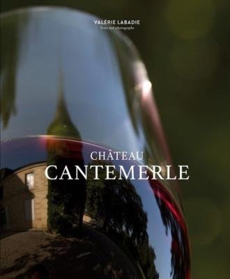 Chateau Cantemerle. Autor: Labadie Valerie. SmakLiter.pl Okładka książki Chateau Cantemerle