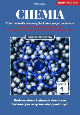 Chemia nowa matura zeszyt 1. Autor: Fau Michał. SmakLiter.pl Okładka książki Chemia nowa matura zeszyt 1