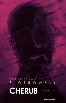 Cherub. Autor: Piotrowski Przemysław. SmakLiter.pl Okładka książki Cherub