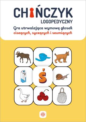 Okładka książki Chińczyk logopedyczny gra utrwalająca wymowę głosek ciszących, syczących i szumiących