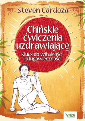 Okładka książki Chińskie ćwiczenia uzdrawiające