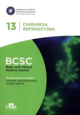 Opakowanie Chirurgia refrakcyjna. BCSC 13. SERIA BASIC AND CLINICAL SCIENCE COURSE