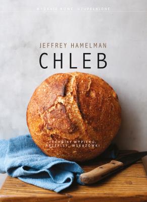 Chleb. Autor: Hamelman Jeffrey. SmakLiter.pl Okładka książki Chleb