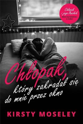 Okładka książki Chłopak, który zakradał się do mnie przez okno