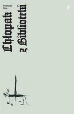 Okładka książki Chłopak z biblioteki