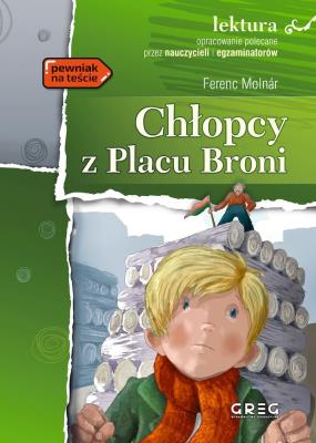 Chłopcy z Placu broni. Autor: Ferenc Molnar. SmakLiter.pl Okładka książki Chłopcy z Placu broni