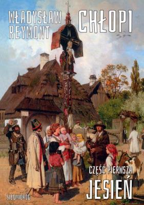 Okładka książki Chłopi. Część pierwsza. Jesień