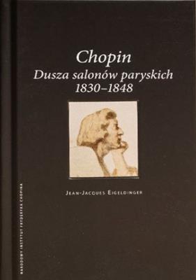 Okładka książki Chopin Dusza salonów paryskich