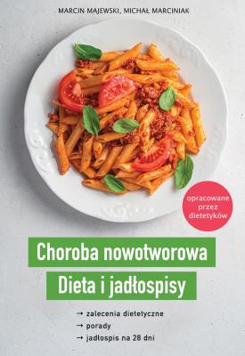 Okładka książki Choroba nowotworowa Dieta i jadłospisy