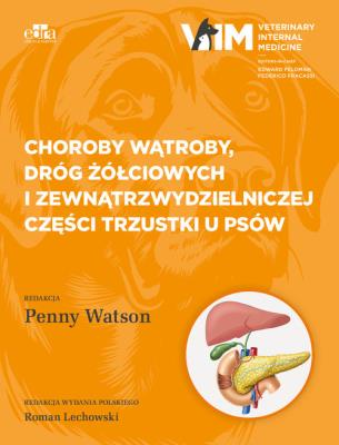 Okładka książki Choroby wątroby, dróg żółciowych i zewnątrzwydzielniczej części trzustki u psów