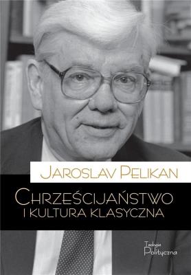 Okładka książki Chrześcijaństwo i kultura klasyczna