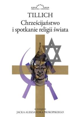 Okładka książki Chrześcijaństwo i spotkanie religii świata