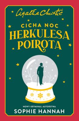 Cicha noc Herkulesa Poirota. Autor: Hannah Sophie. SmakLiter.pl Okładka książki Cicha noc Herkulesa Poirota