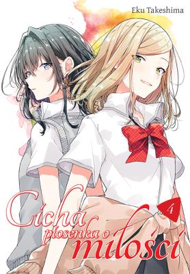 Cicha piosenka o miłości. Tom 4. Autor: Eku Takeshima. SmakLiter.pl Okładka książki Cicha piosenka o miłości. Tom 4