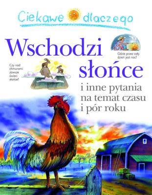 Ciekawe dlaczego wschodzi słońce. Autor:   Praca zbiorowa. SmakLiter.pl Okładka książki Ciekawe dlaczego wschodzi słońce