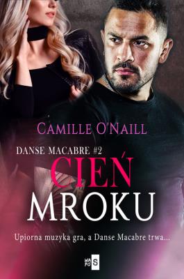 Cień mroku #2. Autor: O'Naill Camille. SmakLiter.pl Okładka książki Cień mroku #2
