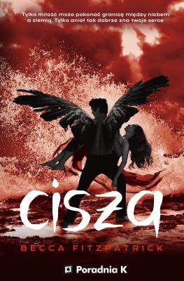 Cisza. Autor: Becca Fitzpatrick. SmakLiter.pl Okładka książki Cisza