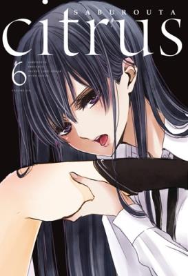 Citrus. Tom 6. Autor: Saburouta. SmakLiter.pl Okładka książki Citrus. Tom 6