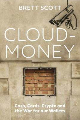 Cloudmoney. Autor: Scott Brett. SmakLiter.pl Okładka książki Cloudmoney
