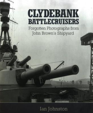 Clydebank Battlecruisers. Autor: Johnston Ian. SmakLiter.pl Okładka książki Clydebank Battlecruisers