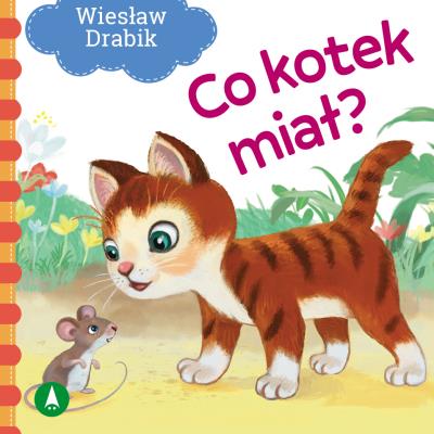 Okładka książki Co kotek miał?