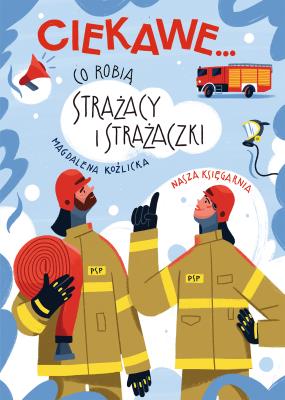 Okładka książki Co robią strażacy i strażaczki