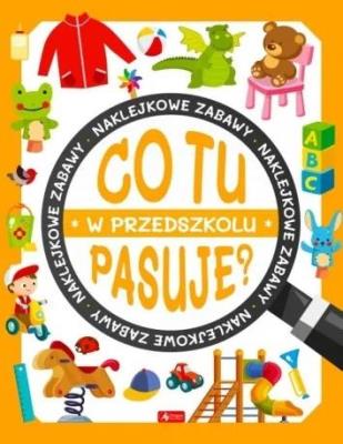 Okładka książki Co tu pasuje? W przedszkolu