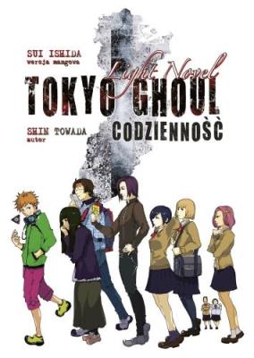 Codzienność. Tokyo Ghoul Light Novel. Autor: Sui Ishida. SmakLiter.pl Okładka książki Codzienność. Tokyo Ghoul Light Novel