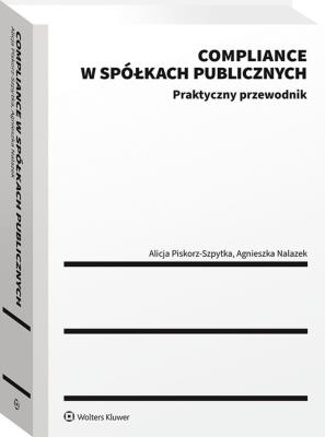 Okładka książki Compliance w spółkach publicznych. Praktyczny przewodnik