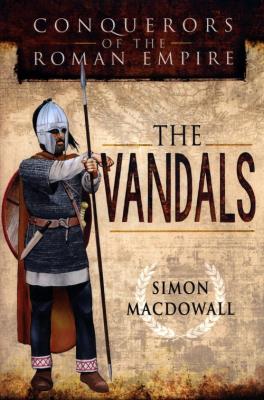Okładka książki Conquerors of the Roman Empire: The Vandals