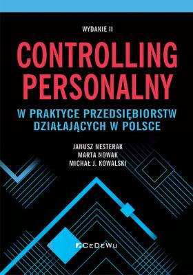 Controlling personalny w praktyce... Autor: Janusz Nesterak, Nowak Marta, Michał J. Kowalski. SmakLiter.pl Okładka książki Controlling personalny w praktyce..
