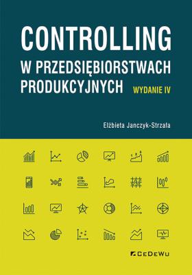 Okładka książki Controlling w przedsiębiorstwach produkcyjnych