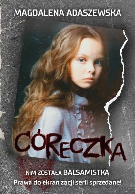 Córeczka. Autor: Adaszewska Magdalena. SmakLiter.pl Okładka książki Córeczka