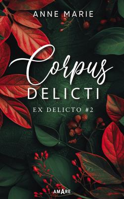 Corpus delicti. Autor: Anne Marie. SmakLiter.pl Okładka książki Corpus delicti