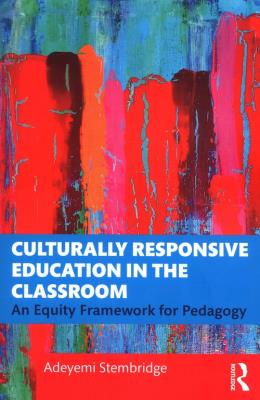 Okładka książki Culturally Responsive Education in the Classroom