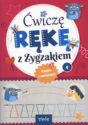Ćwiczę rękę z Zygzakiem cz. 4. Autor: Opracowanie zbiorowe. SmakLiter.pl Okładka książki Ćwiczę rękę z Zygzakiem cz. 4