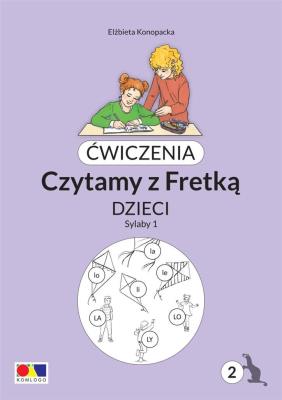 Ćwiczenia. Czytamy z Fretką. Bolo cz.2 Sylaby 1. Autor: Elżbieta Konopacka. SmakLiter.pl Okładka książki Ćwiczenia. Czytamy z Fretką. Bolo cz.2 Sylaby 1