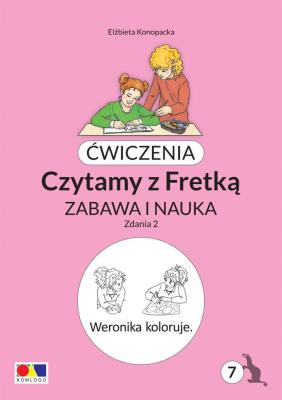 Ćwiczenia. Czytamy z Fretką cz.7 Zdania 2. Autor: Elżbieta Konopacka. SmakLiter.pl Okładka książki Ćwiczenia. Czytamy z Fretką cz.7 Zdania 2