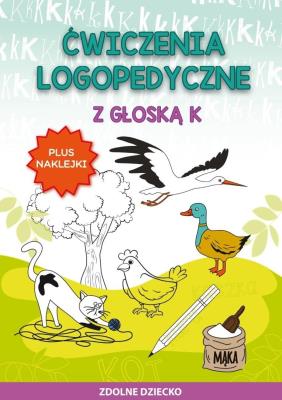 Ćwiczenia logopedyczne z głoską K. Autor: Zarębska Małgorzata. SmakLiter.pl Okładka książki Ćwiczenia logopedyczne z głoską K