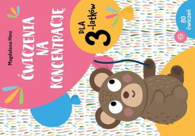 Okładka książki Ćwiczenia na koncentrację dla 3-latków