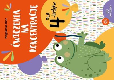 Okładka książki Ćwiczenia na koncentrację dla 4-latków