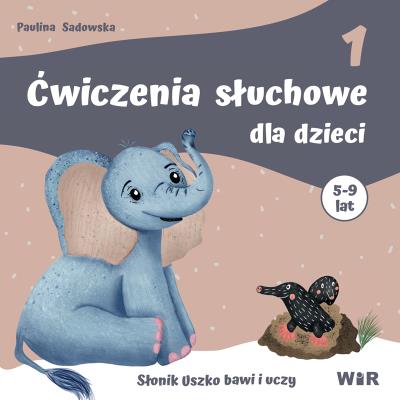 Okładka książki Ćwiczenia słuchowe dla dzieci cz.1