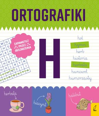 Ćwiczenia z H. Ortografiki. Autor: Małgorzata Korbiel. SmakLiter.pl Okładka książki Ćwiczenia z H. Ortografiki