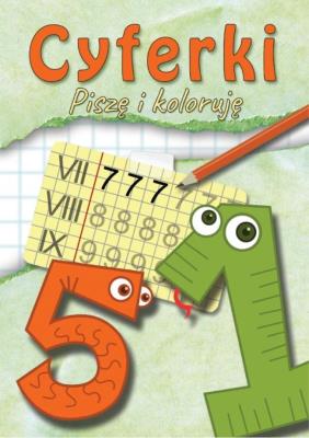 Cyferki: piszę i koloruję. Autor: Dawid Wysocki. SmakLiter.pl Okładka książki Cyferki: piszę i koloruję